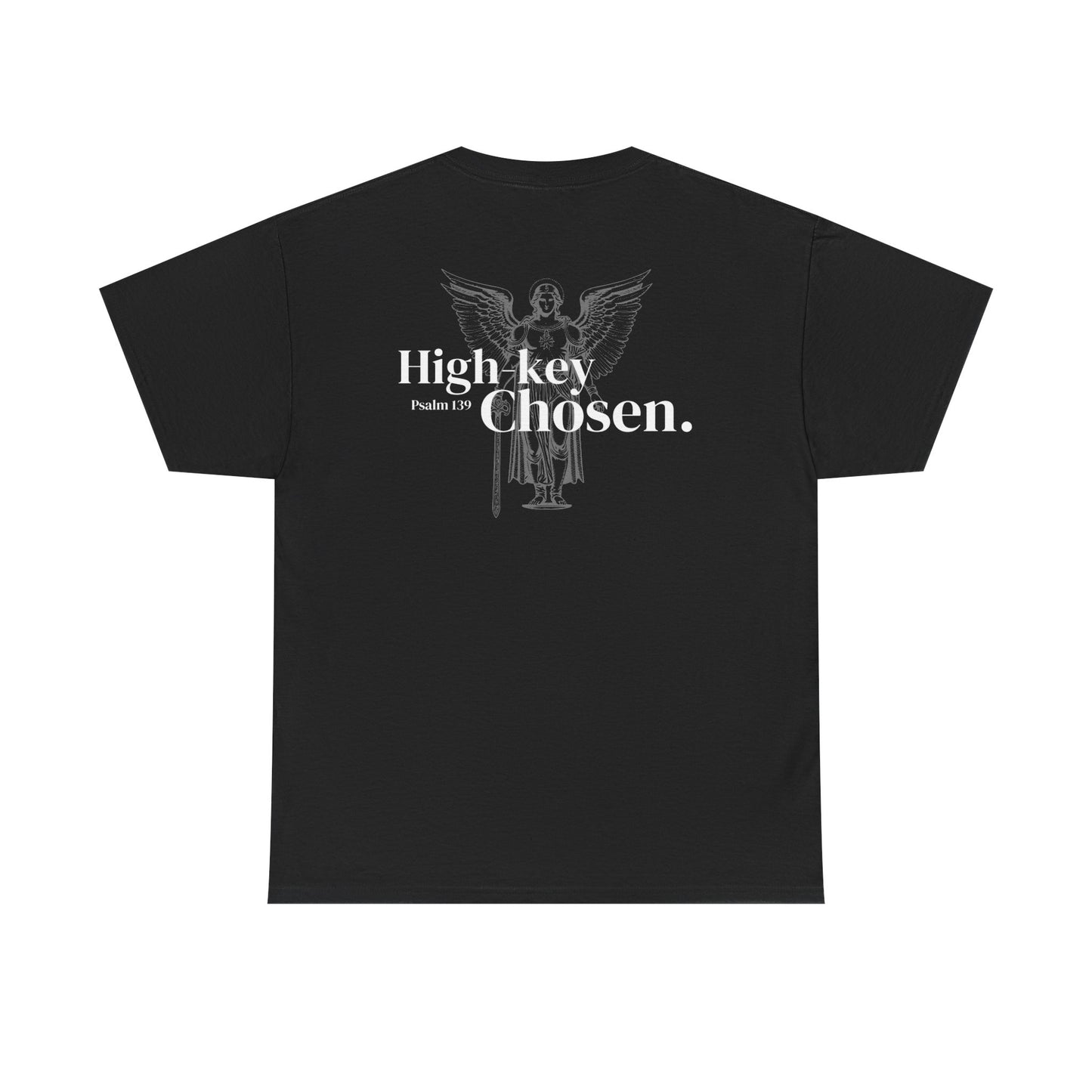 Saved in the Sunlight | Lowkey Holy. High-key Chosen. T-shirt