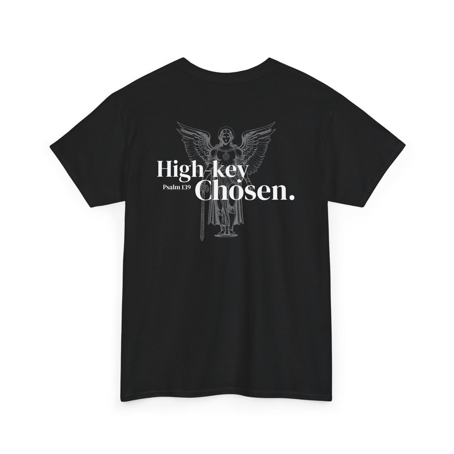 Saved in the Sunlight | Lowkey Holy. High-key Chosen. T-shirt